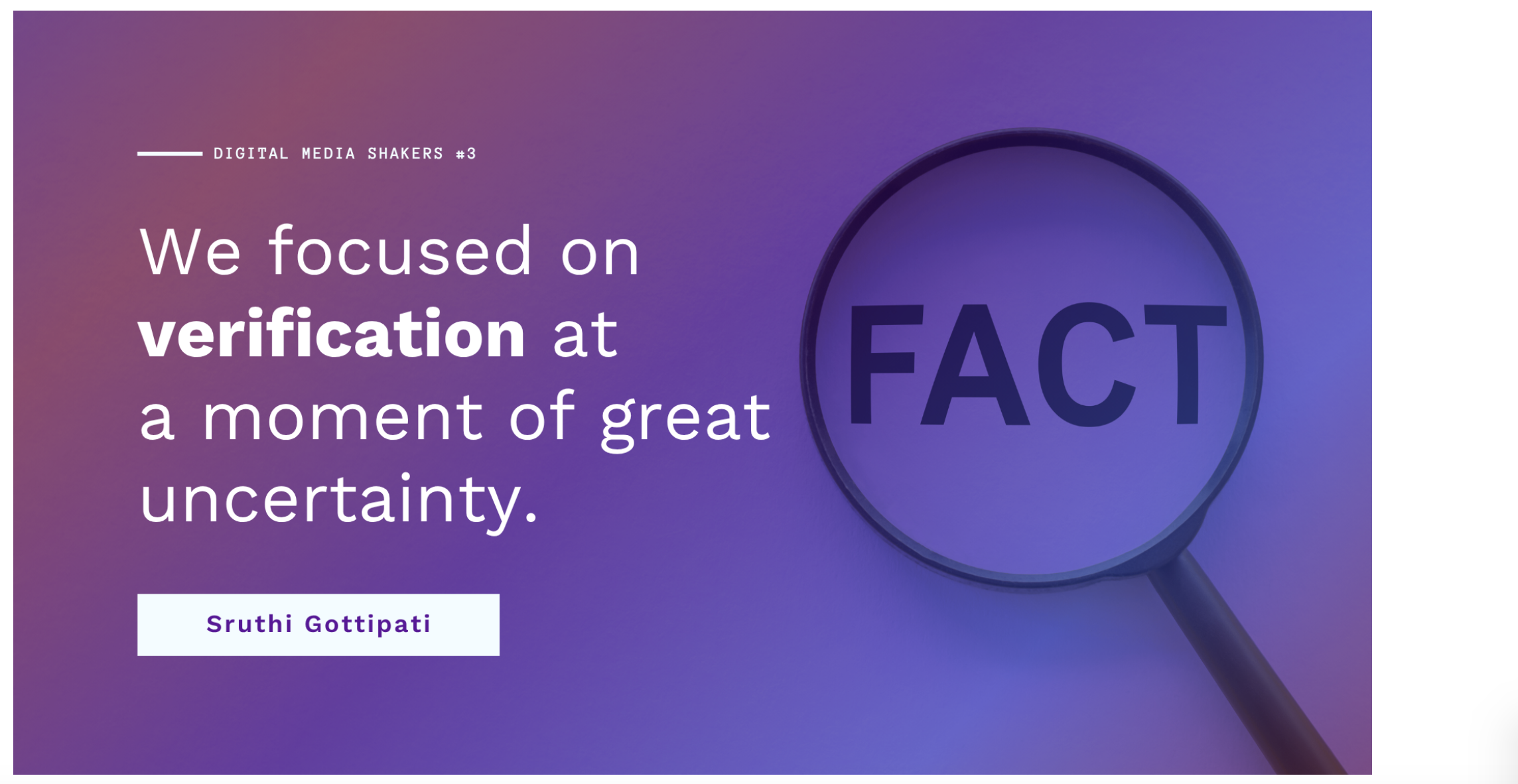 Digital Media Shakers quote about verification